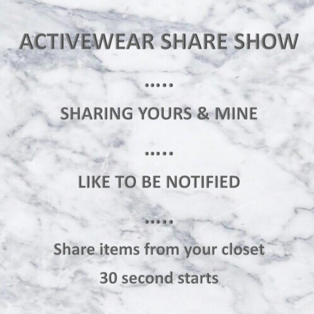 TBD • ACTIVEWEAR SHARE SHOW~ LIKE FOR UPDATES AND NOTIFICATIONS